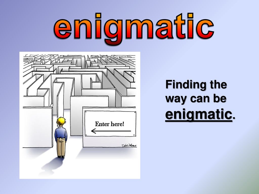 enigma: (noun) definition: a puzzling or inexplicable - ppt download