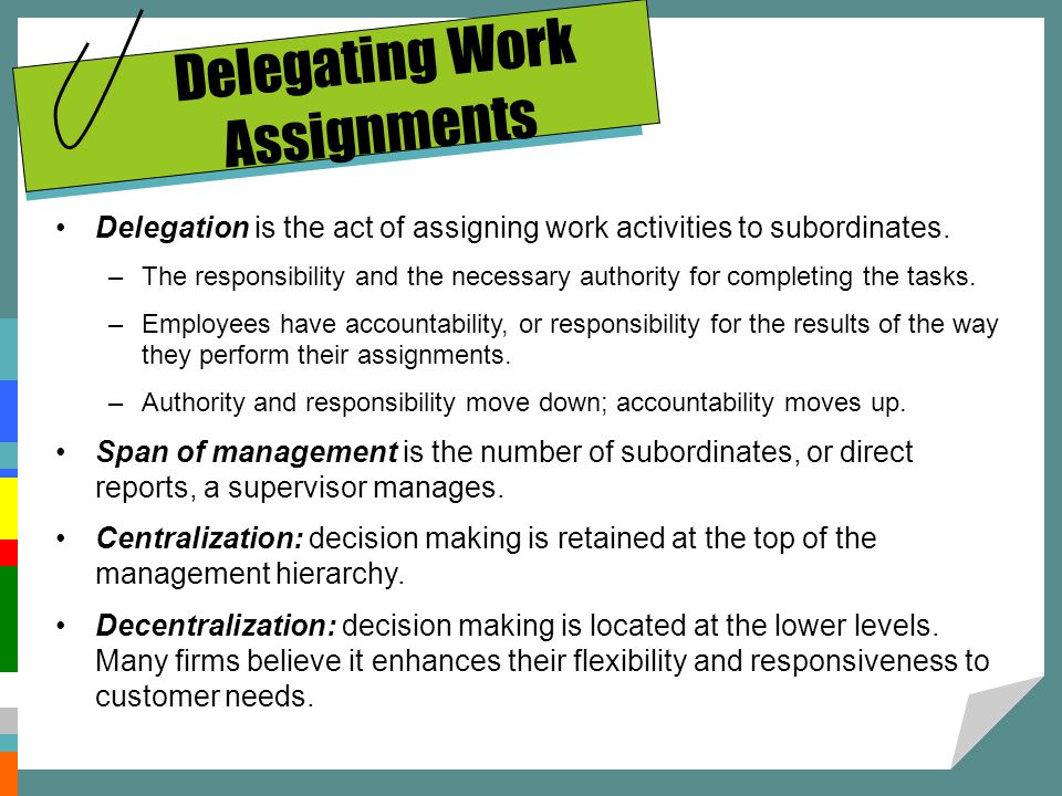 Delegating Work Assignments