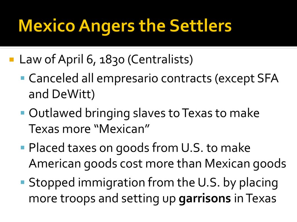 Mexico Angers the Settlers