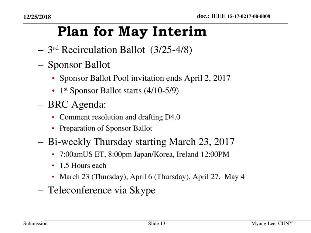 Plan for May Interim 3rd Recirculation Ballot (3/25-4/8)