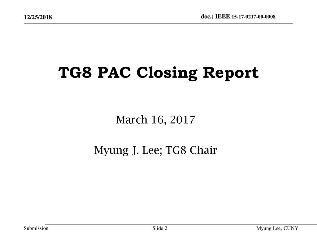 March 16, 2017 Myung J. Lee; TG8 Chair