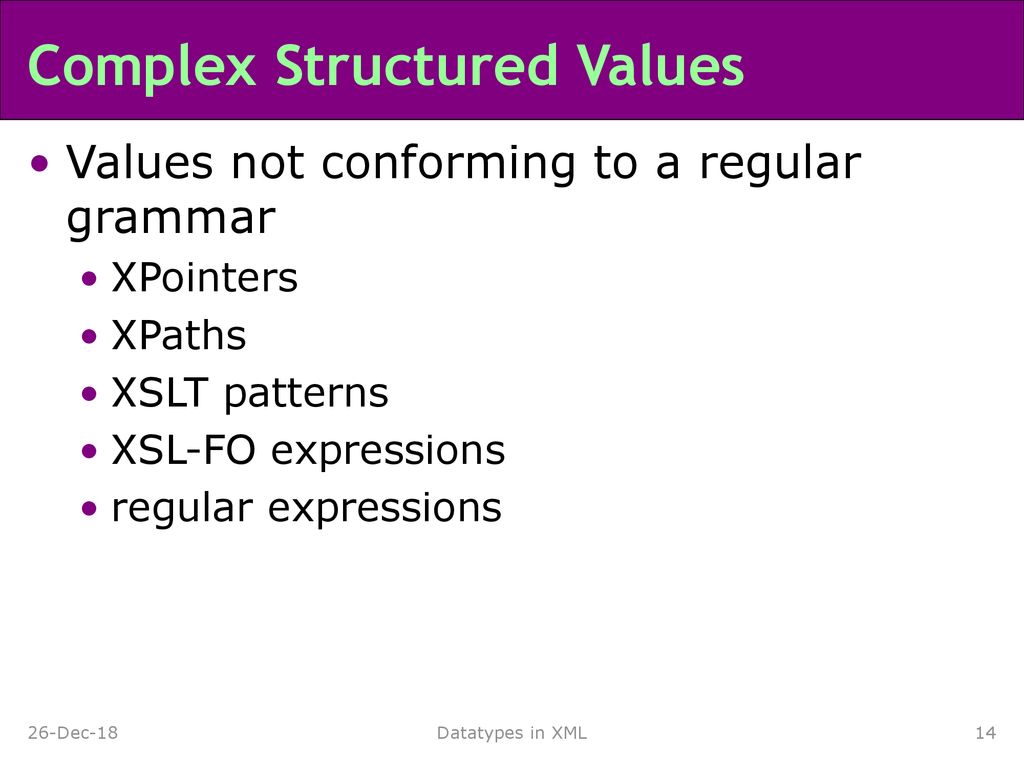 Complex Structured Values