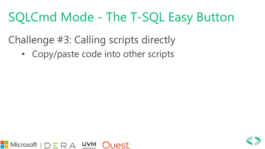 Sqlcmd mode the t sql easy button ppt download