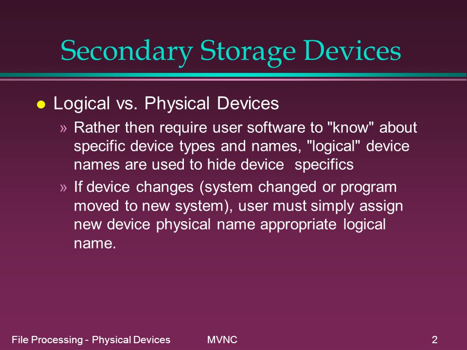 name of secondary storage devices