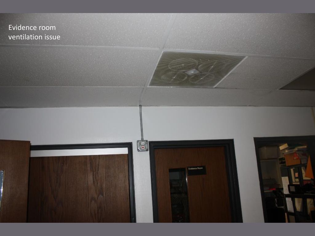 Evidence room ventilation issue