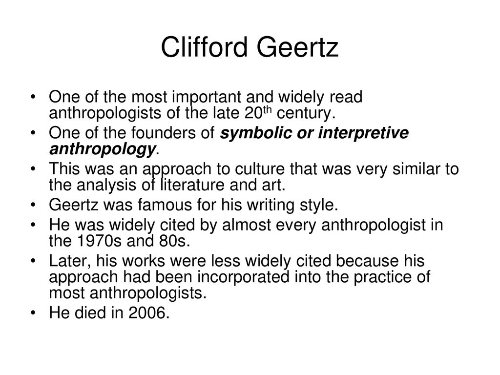 Clifford Geertz: An Interpretive Anthropology (Moore) - ppt download