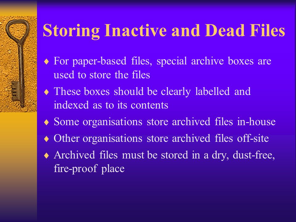 Storing Inactive and Dead Files