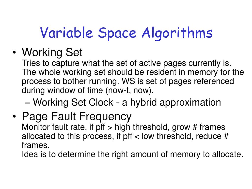 Variable Space Algorithms