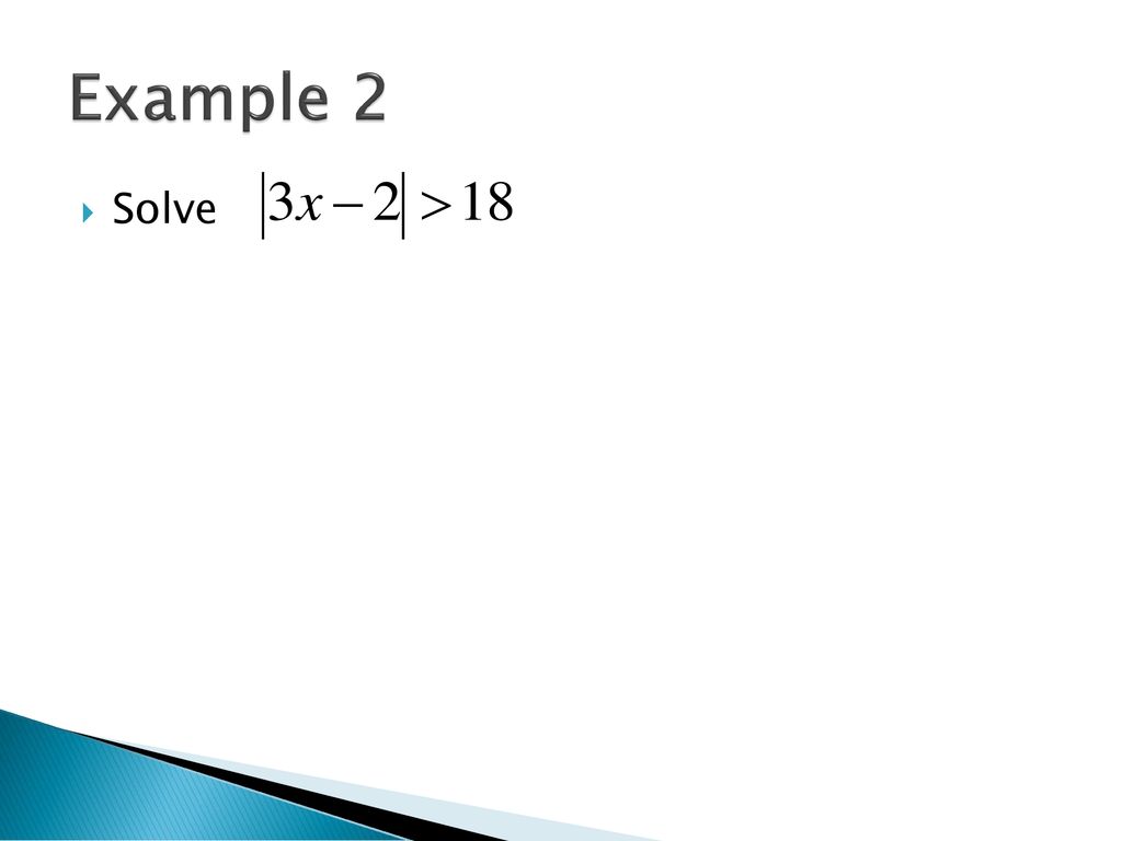 Example 2 Solve