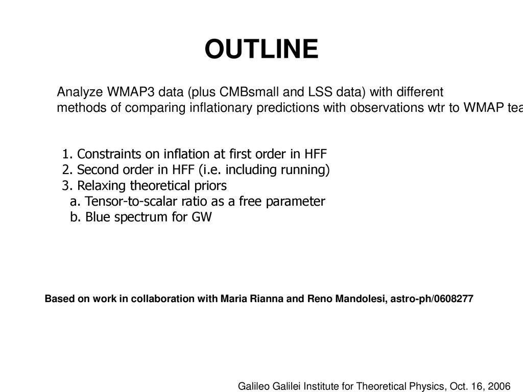 Wmap 3 Year Constraints On The Inflationary Expansion Ppt Download