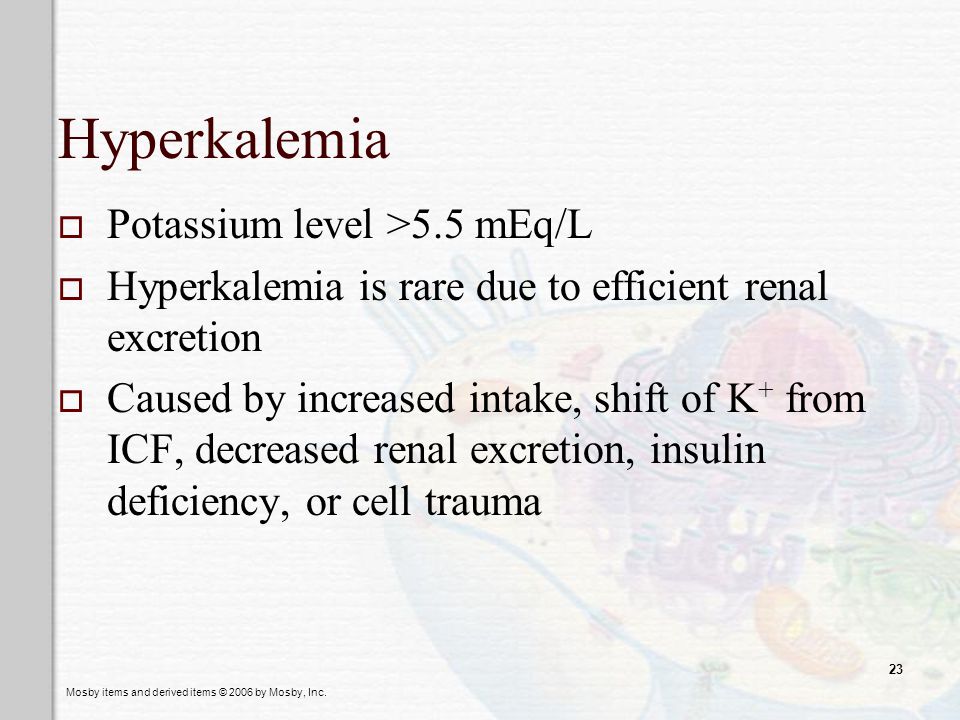Hyperkalemia Potassium level >5.5 mEq/L