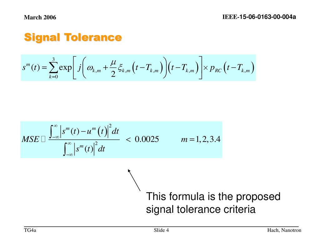 This formula is the proposed signal tolerance criteria
