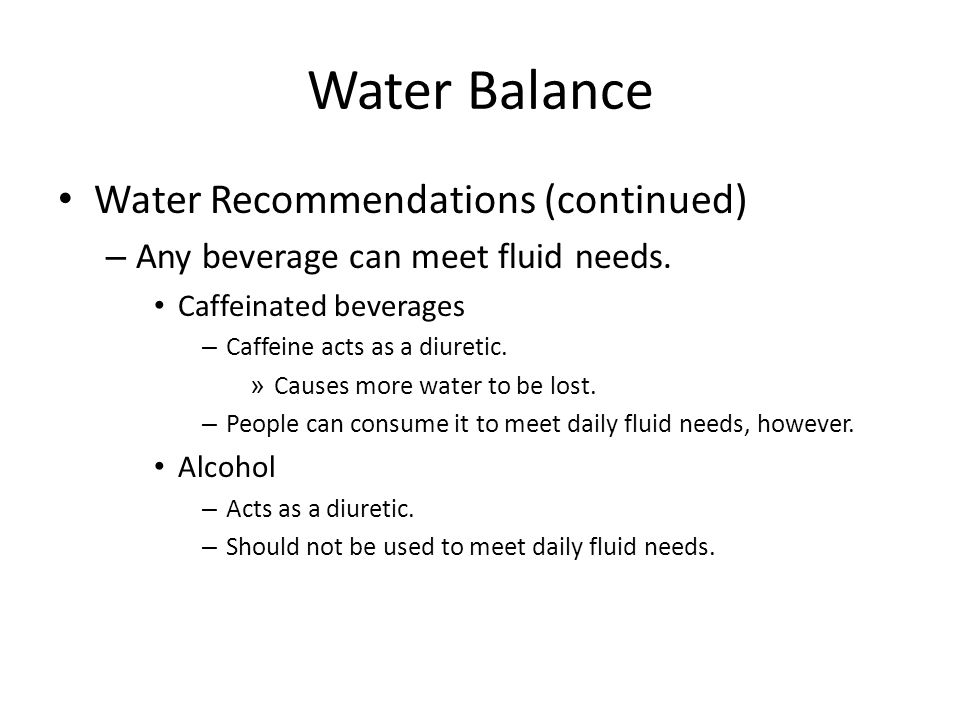 Water Balance Water Recommendations (continued)