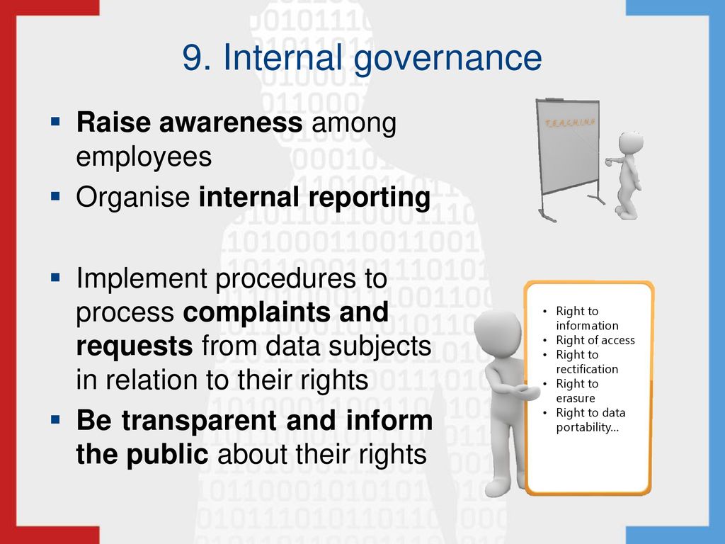 9. Internal governance Raise awareness among employees