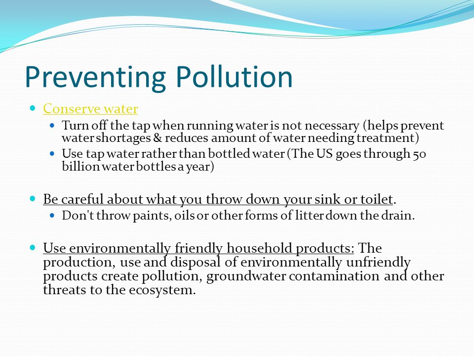 Preventing Pollution Conserve water
