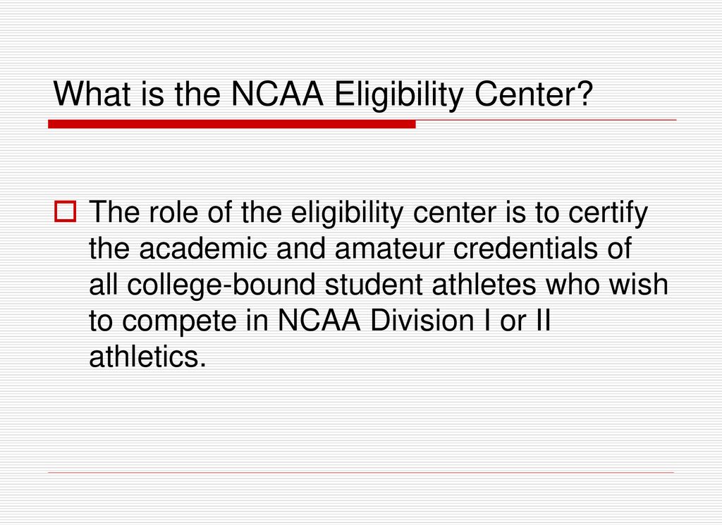 Ncaa initial eligibility ppt download