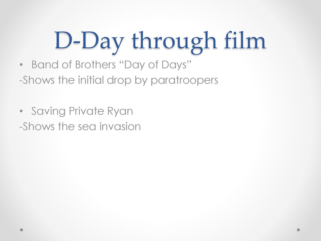 D-Day through film Band of Brothers Day of Days