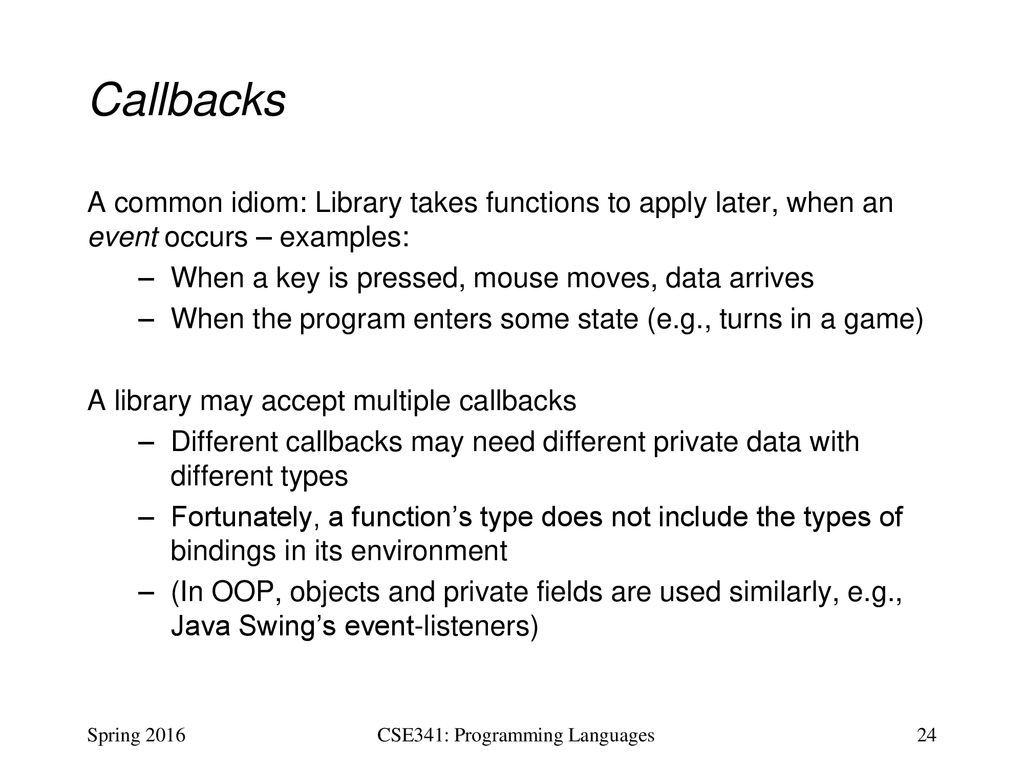 CSE341: Programming Languages Lecture 9 Function-Closure Idioms - ppt ...