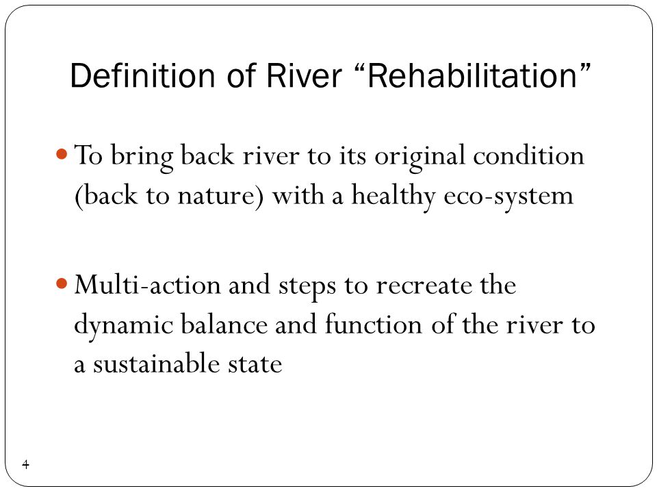 Definition of River Rehabilitation