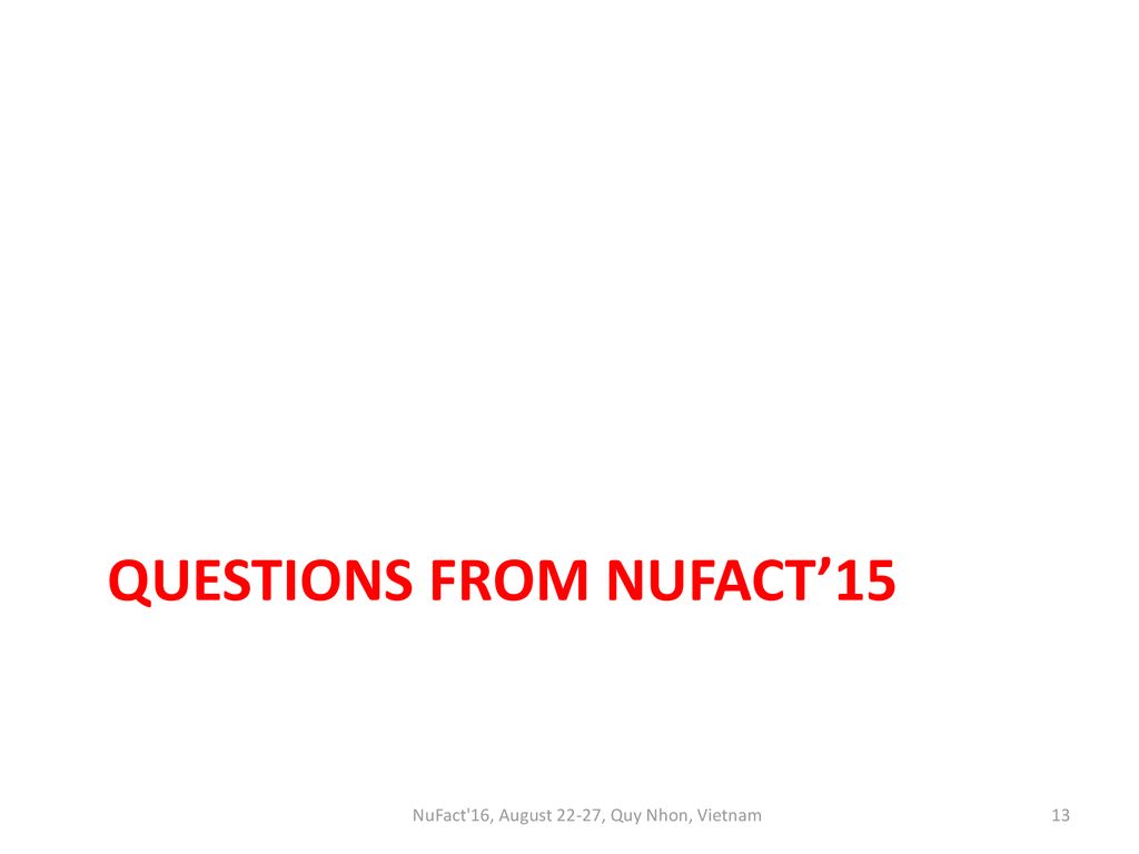 Questions from NuFact’15