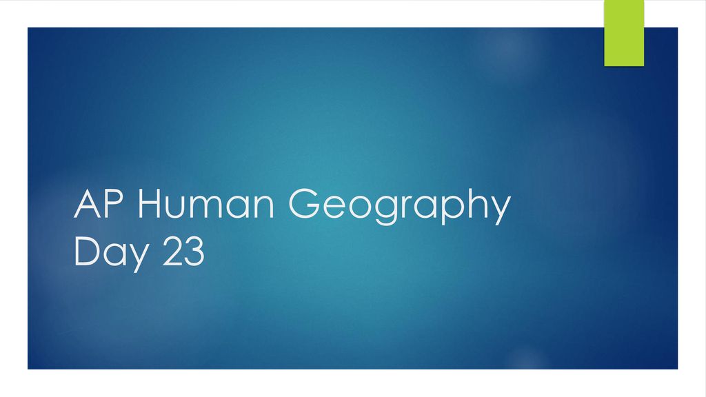 ap-human-geography-day-ppt-download