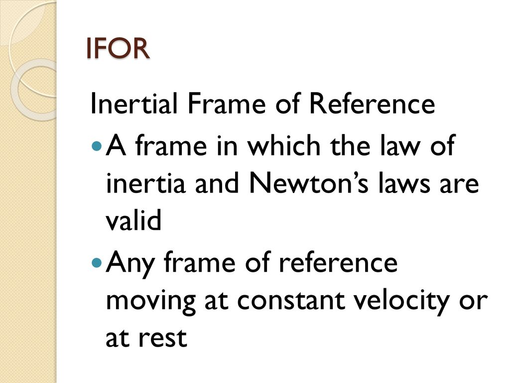 Frames of reference ifors and nifors ppt download