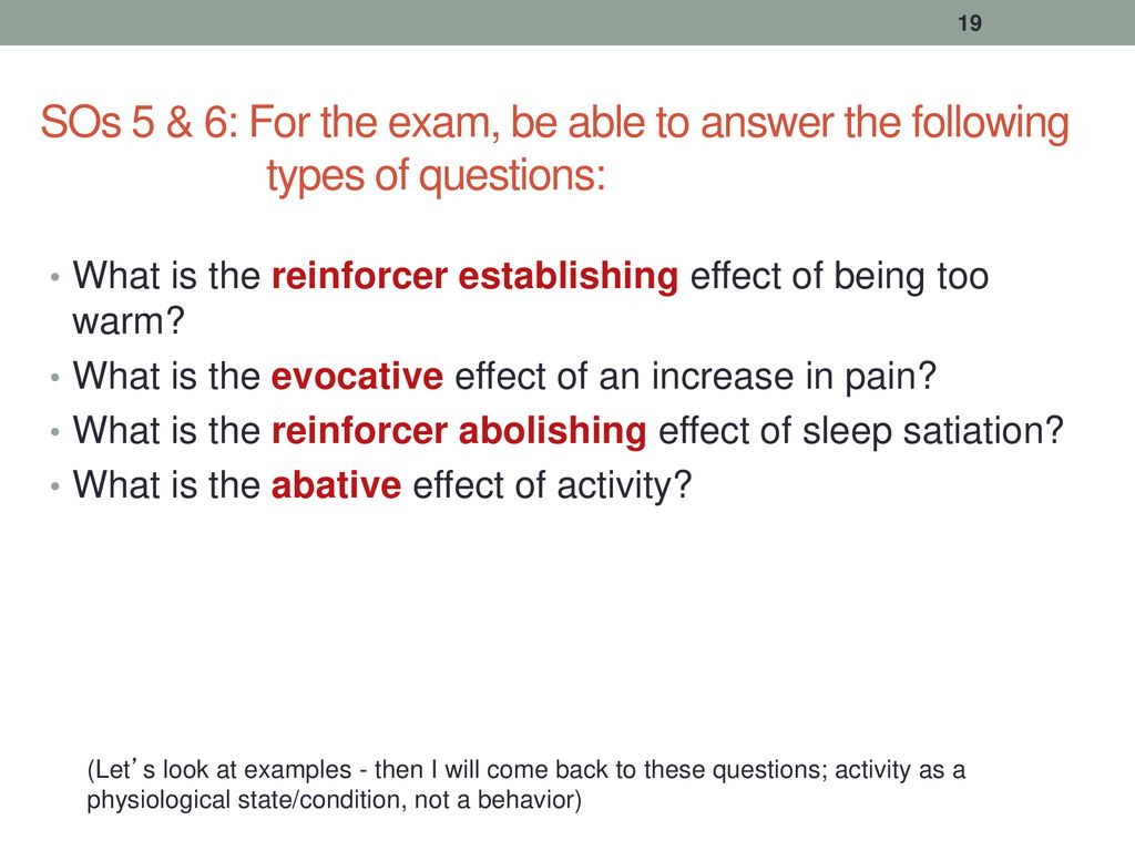 SOs 5 & 6: For the exam, be able to answer the following types of questions: