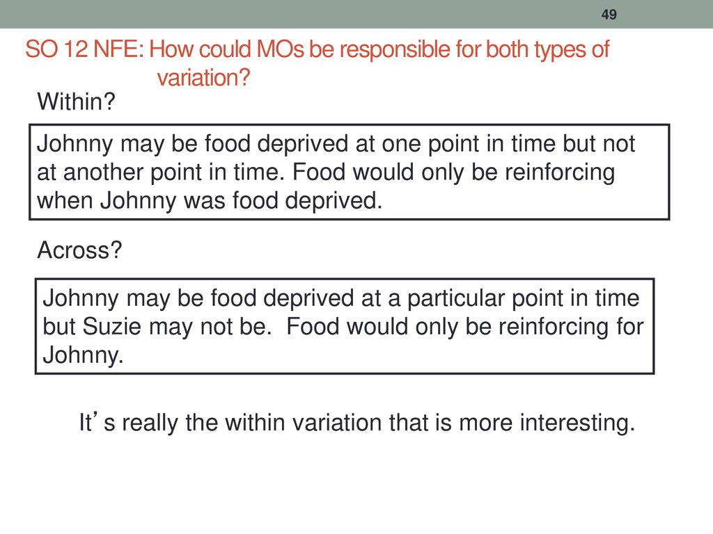 SO 12 NFE: How could MOs be responsible for both types of variation