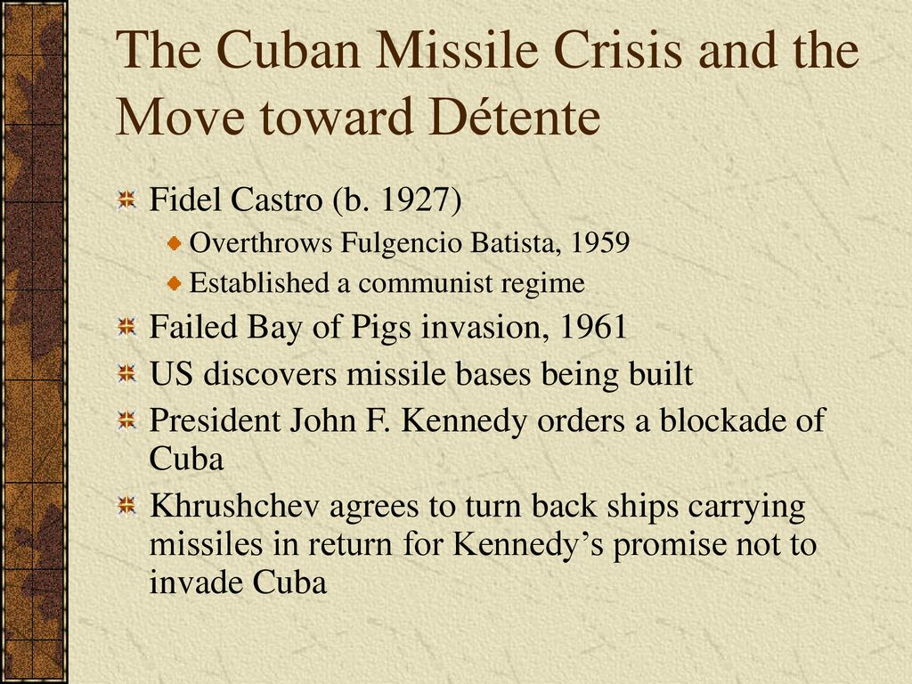 The Cuban Missile Crisis and the Move toward Détente