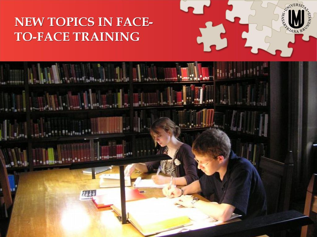 New topics in face-to-face training
