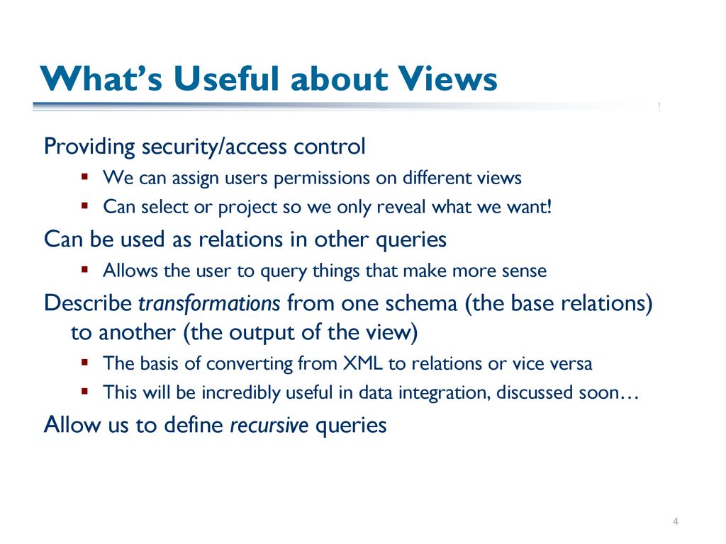 What’s Useful about Views