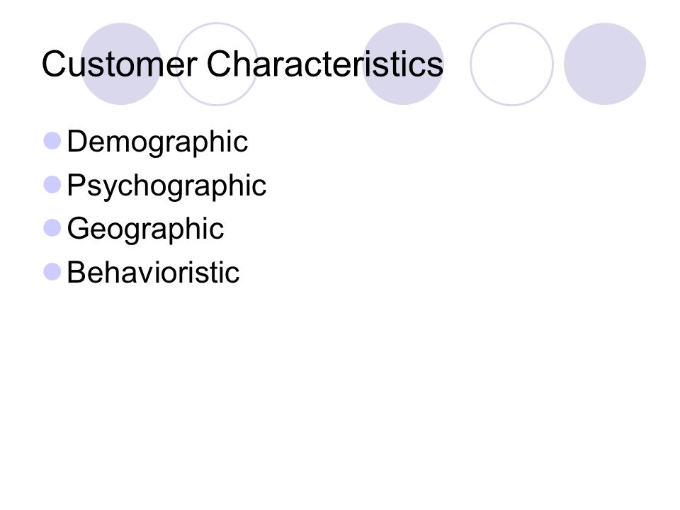 Customer Characteristics