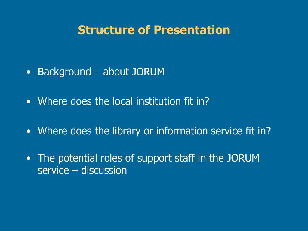 Structure of Presentation