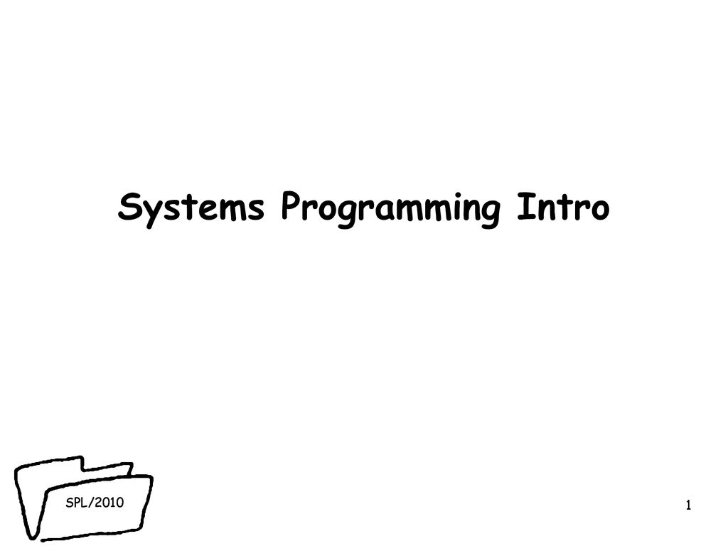 Systems Programming Intro - ppt download
