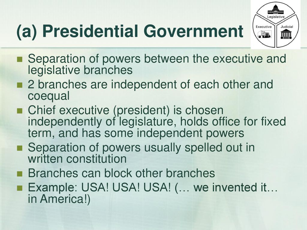 (a) Presidential Government
