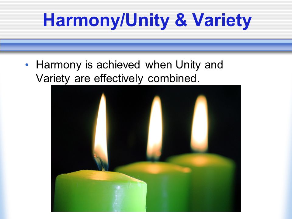 Harmony/Unity & Variety