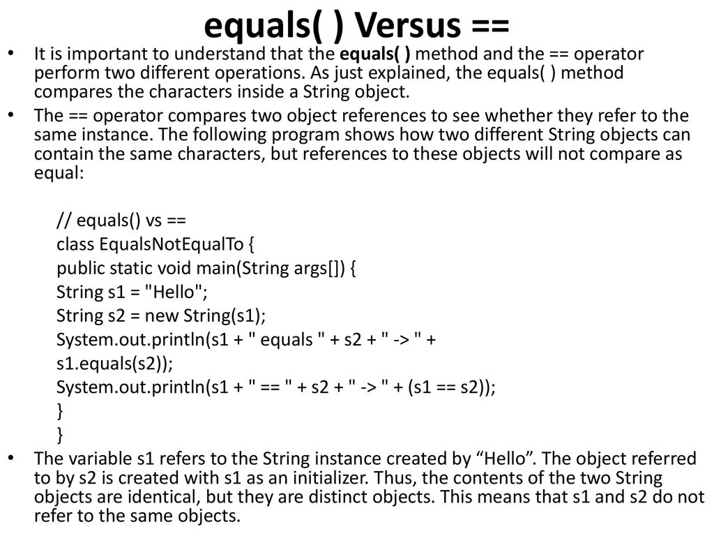 equals( ) Versus ==