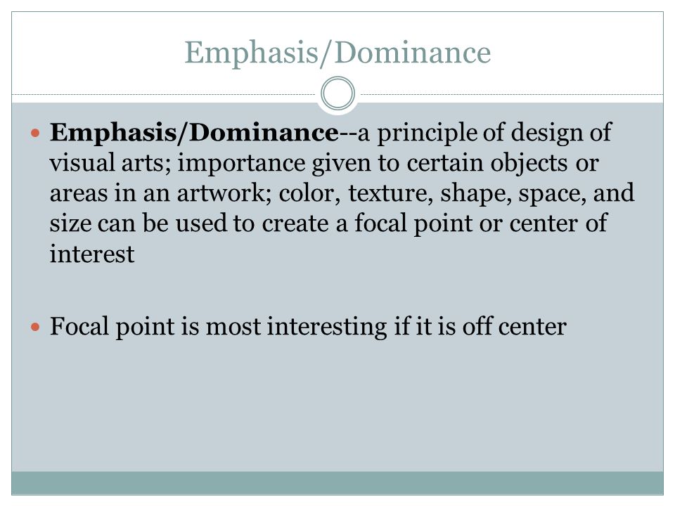 Emphasis/Dominance