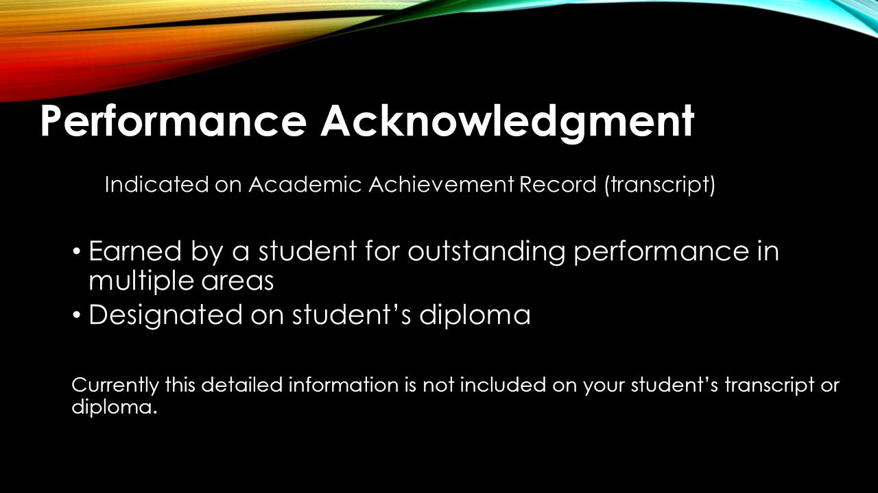 Indicated on Academic Achievement Record (transcript)