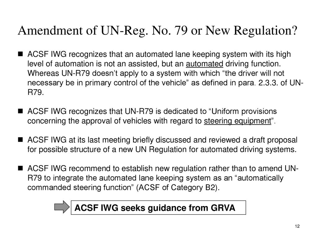 Amendment of UN-Reg. No. 79 or New Regulation