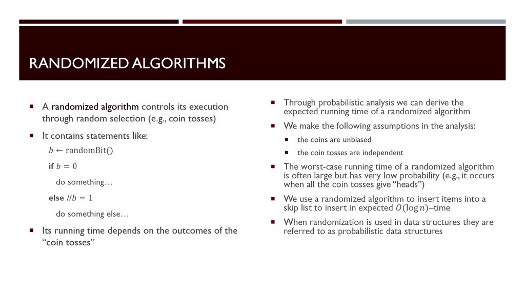 CH 9.4 : Skip Lists Acknowledgement: These slides are adapted from ...