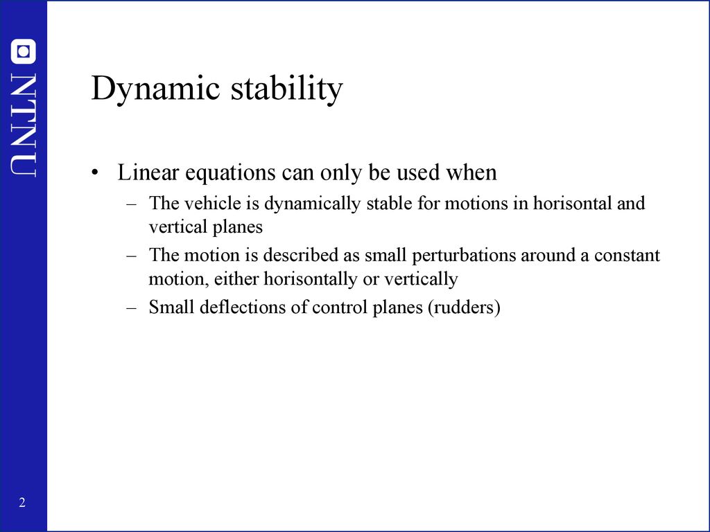 Tmr4225 marine operations dynamic stability of underwater vehicles