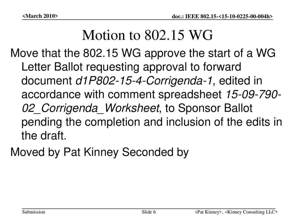 <March 2010> Motion to WG.