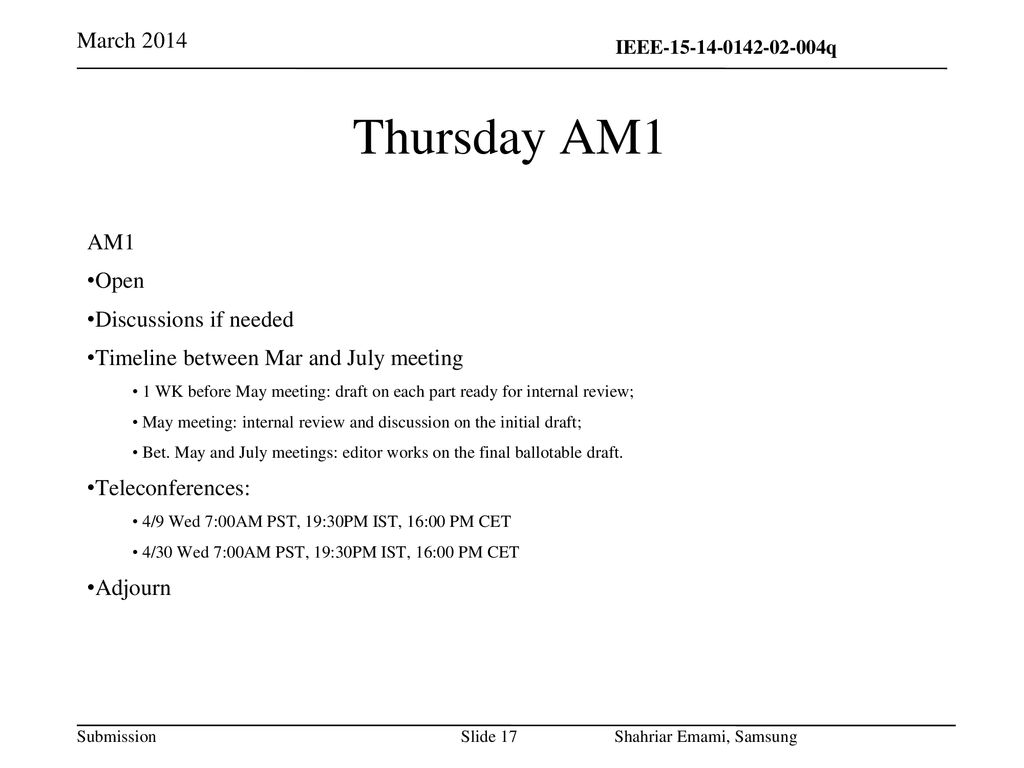 Thursday AM1 March 2014 AM1 Open Discussions if needed