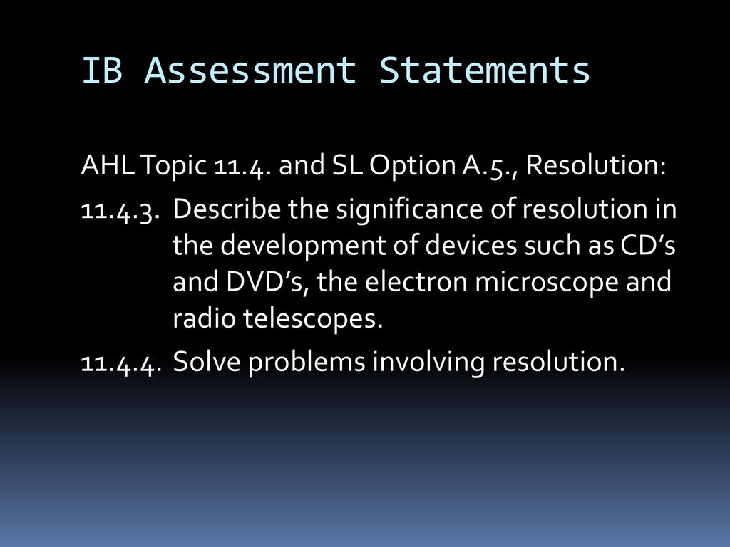 IB Assessment Statements