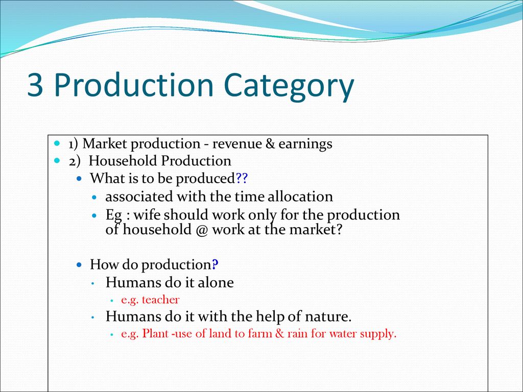 What are the 3 production categories?