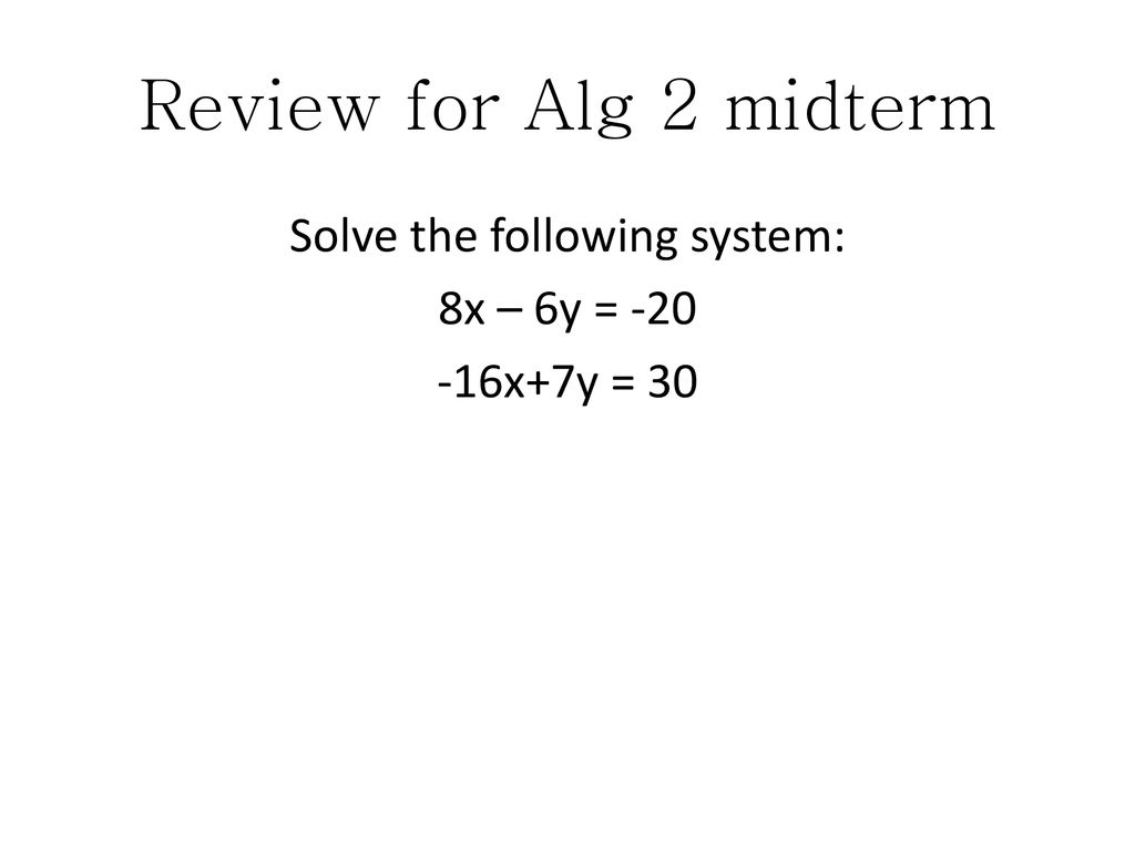 Review For Alg 2 Midterm Ppt Download Review For Alg 2 Midterm Ppt Download