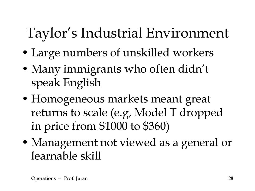 Taylor’s Industrial Environment