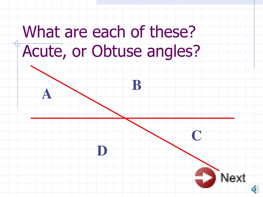 What are each of these Acute, or Obtuse angles