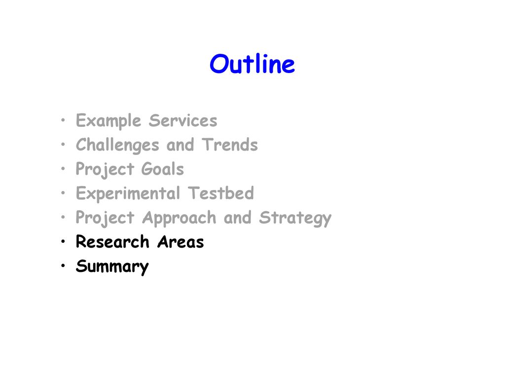 Outline Example Services Challenges and Trends Project Goals